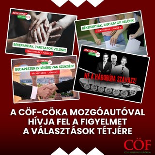 Plakátokkal és hangosbeszélővel felszerelt CÖF-ös teherautók járják vidéket és Budapestet